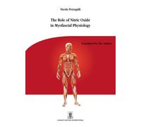 Libri Nicola Petrogalli - The Role Fo Nitric Oxide In Myofascial Physiology