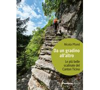 Libri Nicola Pfund - Da Un Gradino All'altro. Le Piu Belle Scalinate Del Canton