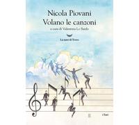Libri Nicola Piovani - Volano Le Canzoni
