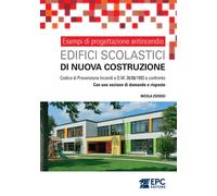 Libri Nicola Zoeddu - Esempi Di Progettazione Antincendio. Edifici Scolastici Di