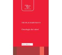 Libri Nicolai Hartmann - Ontologia dei valori - 2020