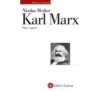 Libri Nicolao Merker - Karl Marx. Vita e opere - 2022