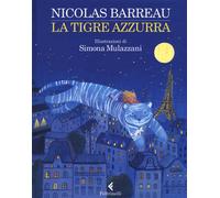 Libri Nicolas Barreau - La tigre azzurra - 2016
