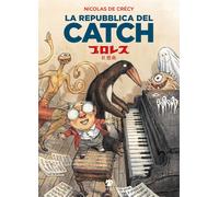 Libri Nicolas de Crécy - La repubblica del Catch - 2016 (Kina)