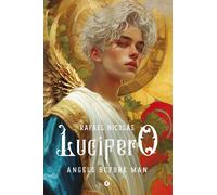 Lucifero. Angels Before Man - Noemi Toffalori - 2025