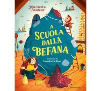 Libri Nicoletta Asnicar - A scuola dalla befana - 2021