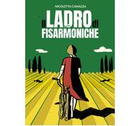 Libri Nicoletta Canazza - Il Ladro Di Fisarmoniche