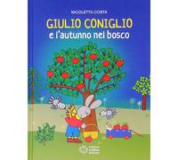 Giulio Coniglio e l'autunno nel bosco
