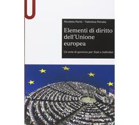 Elementi di diritto dell'Unione Europea. Un ente di governo per stati e individui