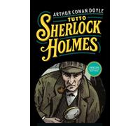 Libri Nicoletta Rosati Bizzotto - Tutto Sherlock Holmes - 2025