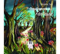 Libri Nicoletta Tarli - Semplicemente Io... Fantasia