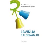 Libri Nicoletti Nicoletta Virginia / Paolo Maran - Lavinija E Il Sonaglio