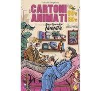 Libri Nicolò Targhetta - I cartoni animati 80's 90's - 2023