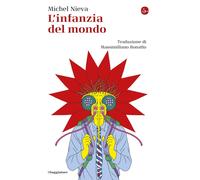 Libri Nieva Michel - L' Infanzia Del Mondo