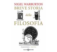 Libri Nigel Warburton - Breve storia della filosofia - 2013
