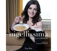 Nigellissima. Le mie ricette ispirate all'Italia - [Luxury Books]