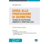 Guida alla professione di geometra - Niglis De Lutiis Emilio