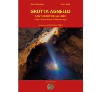Libri Nino Gambino / Enzo Mule - Grotta Agnello Santuario Della Luce. Cielo E Te