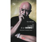 Libri Nino MandalÃ - La Vita Di Un Uomo