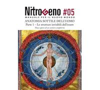 Libri Nitrogeno. L'anatomia Sottile Dell'uomo. Nuova Ediz. #5.1