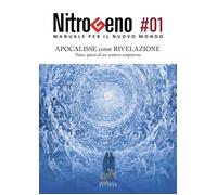 Libri Nitrogeno. Manuale Per Il Nuovo Mondo #01
