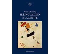Libri Noam Chomsky - Il linguaggio e la mente - 2010