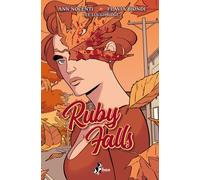 Ruby Falls - Nocenti Ann, Biondi Flavia, Loughridge Lee