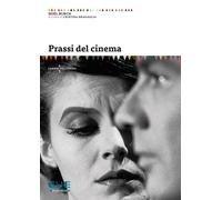 Libri Noel Burch - Prassi Del Cinema