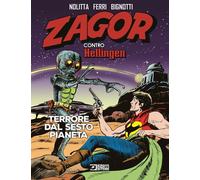 Zagor contro Hellingen. Terrore dal sesto pianeta
