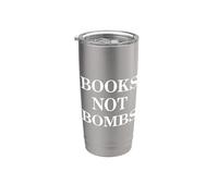 Libri non bombe Dichiarazione di pace contro la guerra Bicchiere termico in acciaio inox doppia parete