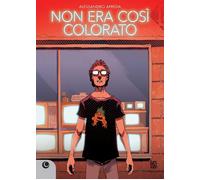 Libri Non Era Cosi' Colorato