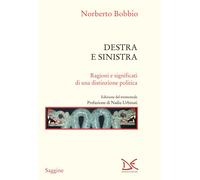 Libri Norberto Bobbio - Destra E Sinistra. Ragioni E Significati Di Una Distinzi