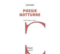 Libri Nordio Claudio - Poesie Notturne
