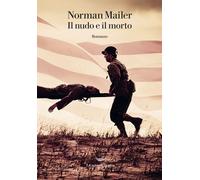 Libri Norman Mailer - Il nudo e il morto - 2020 (Oceani)