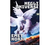 Libri North Emet - Negli Universi