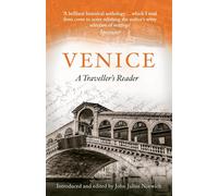 Libri Norwich, John Julius - Venice : A Traveller'S Reader [Edizione: Regno Unit