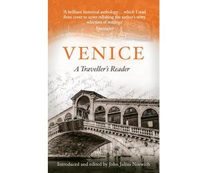Libri Norwich, John Julius - Venice : A Traveller'S Reader [Edizione: Regno Unit