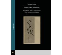 Libri Nubile Giovanni - I Mille Corpi Di Buddha. Soggettivita, Gesto E Azione Ri