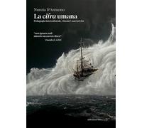 Libri Nunzia D'Antuono - La Cifra Umana. Pedagogia Interculturale, Classici, Nar