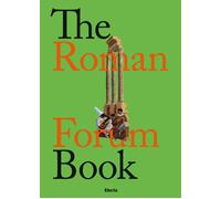 Libri Nunzio Giustozzi - The Roman Forum Book