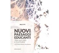 Libri Nuovi Paesaggi Educanti. Tra Natura E Cultura