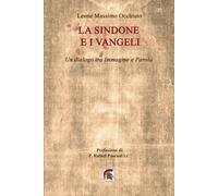 Libri Occhiuto Leone Massimo - La Sindone E I Vangeli. Un Dialogo Tra Immagine E