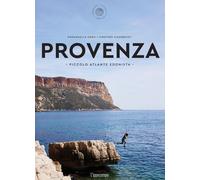 Libri Oddo Emmanuelle - Provenza. Piccolo Atlante Edonista