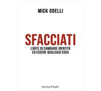 Libri Odelli Mick - Uno, Nessuno E Diecimila