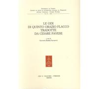 Libri Odi Di Quinto Orazio Flacco Tradotte Da Cesare Pavese (Le)
