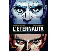 Libri Oesterheld Héctor Germán / Solano Lopez Francisco - L' Eternauta. Il Ritor
