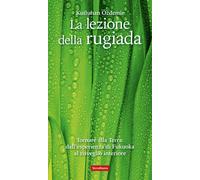 Libri Özdemir Kutluhan - La Lezione Della Rugiada. Tornare Alla Terra: Dall'espe