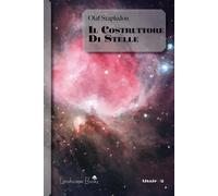 Libri Olaf Stapledon - Il Costruttore Di Stelle