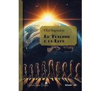 Libri Olaf Stapledon - Le Tenebre E La Luce