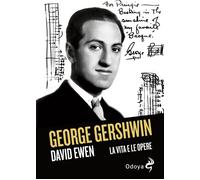 Libri Olga Ceretti - George Gershwin. La vita e le opere - 2024